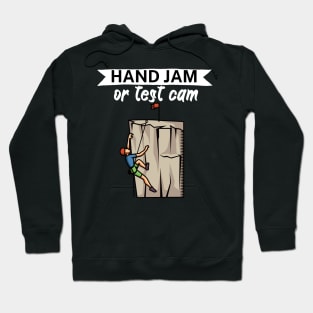 Hand jam or test cam Hoodie